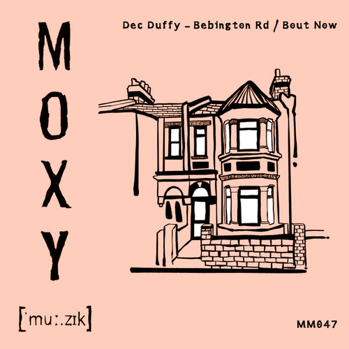 Dec Duffy - Bebington Rd - Bout Now [MM047]